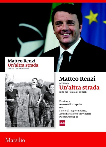 Matteo Renzio un'altra strada il corriere della provincia frosinone ciociaria