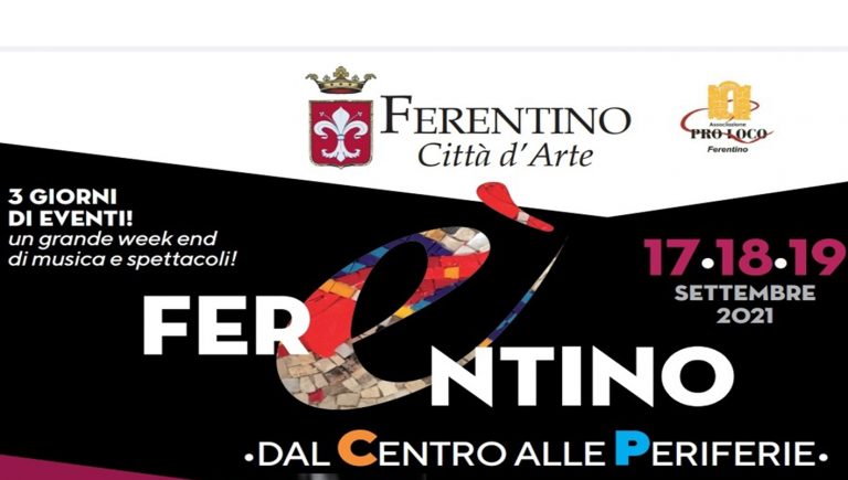 Ferentino – Si alza il sipario sull’edizione 2021 di “Ferentino è”