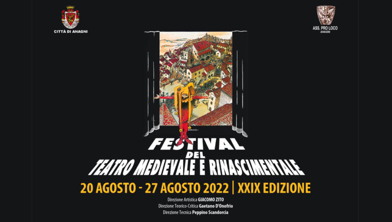 Anagni – Dal 20 al 27 agosto si alzerà il sipario sulla XXIX edizione del Festival del Teatro medievale e rinascimentale