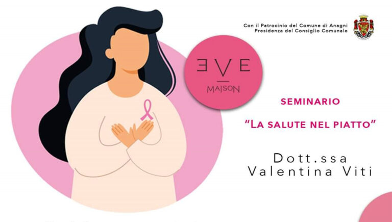Anagni – “Ottobre Rosa”: al via sabato 22 con “La salute nel piatto”, l’evento organizzato da EVE Maison