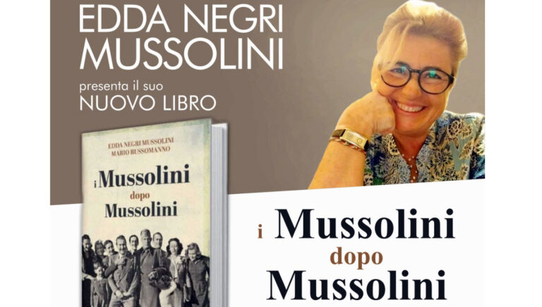 Arce – Sabato 1° aprile la presentazione del libro “I Mussolini dopo Mussolini” di Edda Negri Mussolini