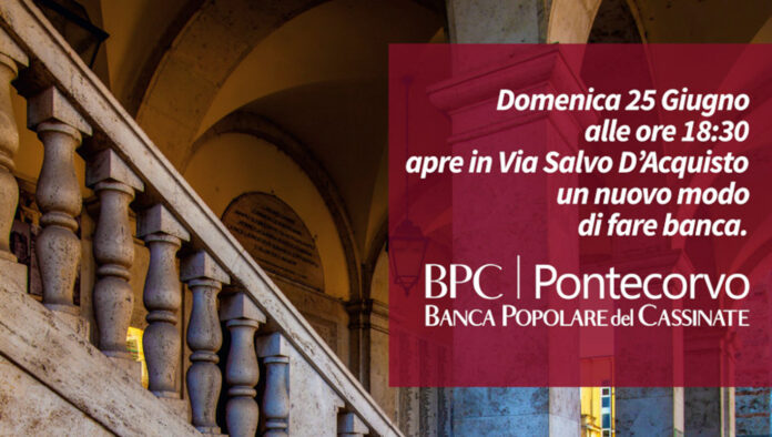 Pontecorvo – Domenica il taglio del nastro della nuova sede della Banca Popolare del Cassinate - SITO