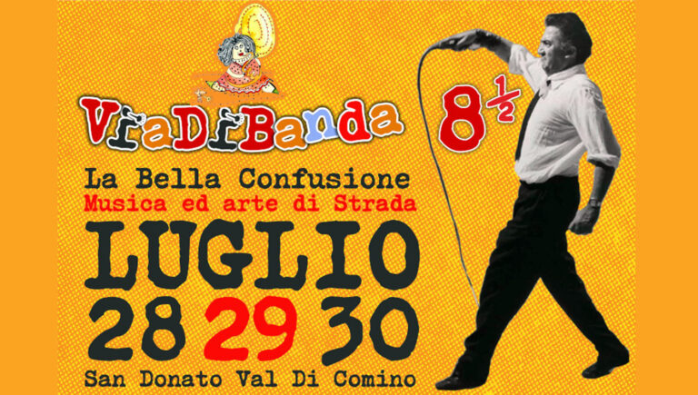 San Donato Val di Comino – Arriva il tradizionale appuntamento con il Festival Internazionale di Arti Performative “Viadibanda – la bella confusione”