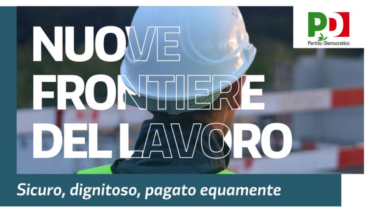 “Nuove frontiere sul lavoro”: domenica a Veroli l’evento del Pd provinciale, in occasione della Giornata nazionale per le vittime sul lavoro