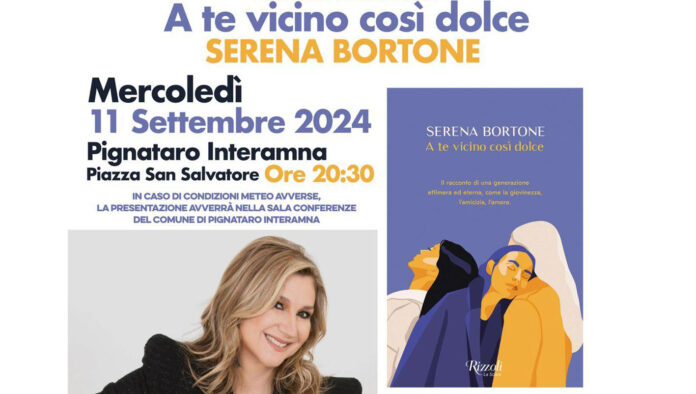 Pignataro Interamna, Serena Bortone domani presenterà il suo libro 'A te vicino così dolce' - SITO