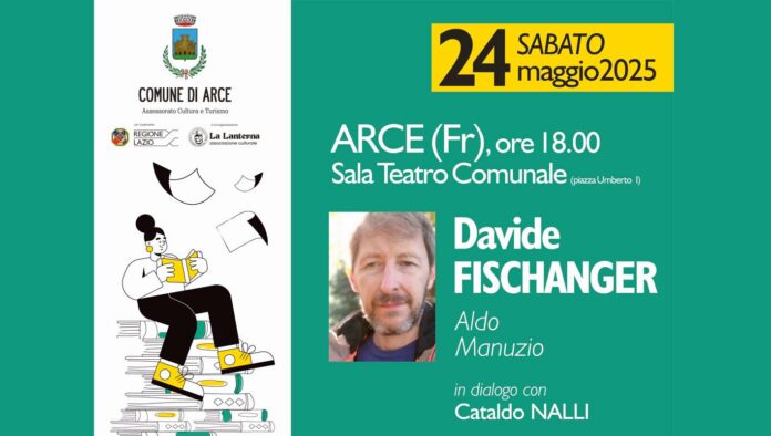 Arce – Davide Fischanger racconta Aldo Manuzio Arce – Davide Fischanger racconta Aldo Manuzio