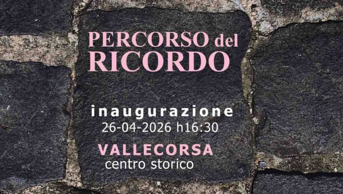 Vallecorsa inaugura il “Percorso del Ricordo”