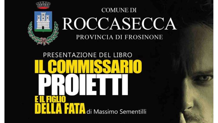 “Il Commissario Proietti e il figlio della fata” di Massimo Sementilli